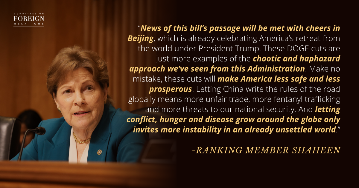 [2025-07-17] Ranking Member Shaheen Statement on Passage of Republican...