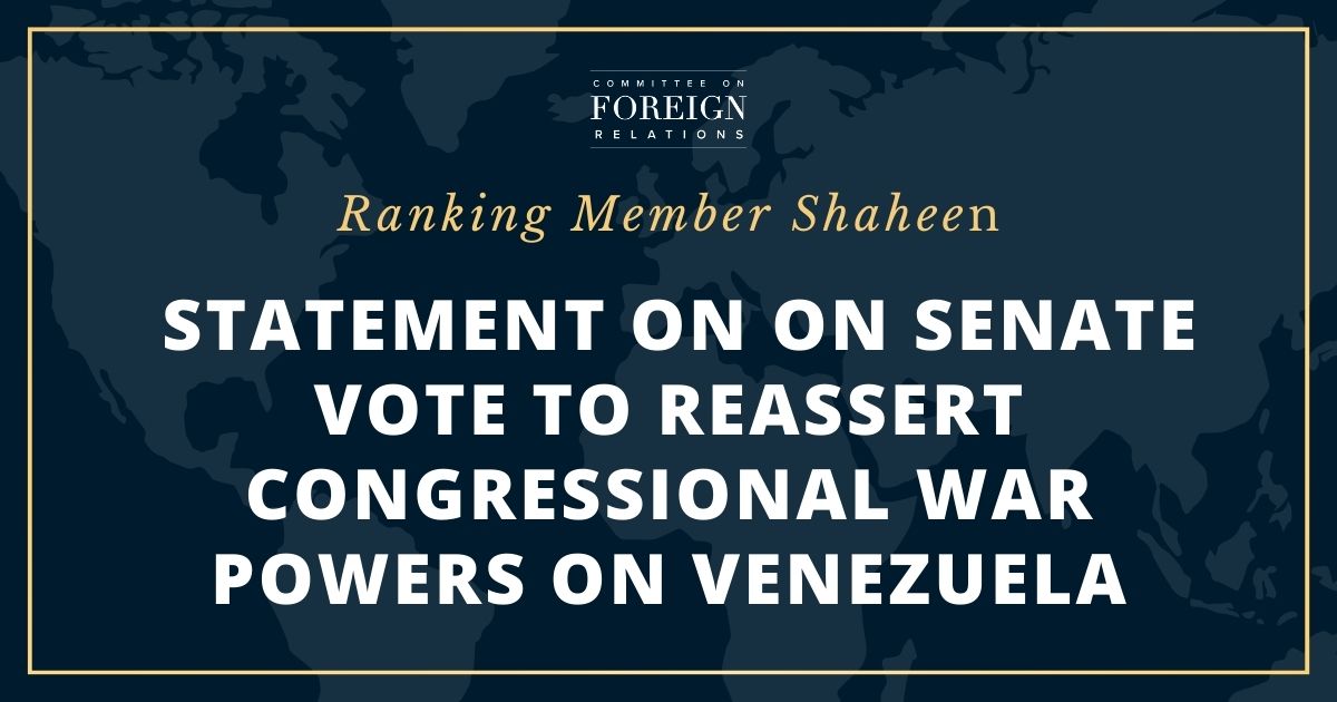 [2026-01-08] Ranking Member Shaheen Statement on Senate Vote to...